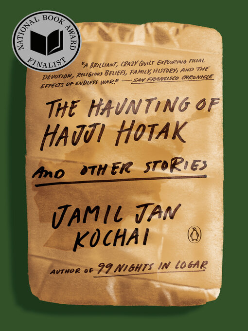 Title details for The Haunting of Hajji Hotak and Other Stories by Jamil Jan Kochai - Wait list